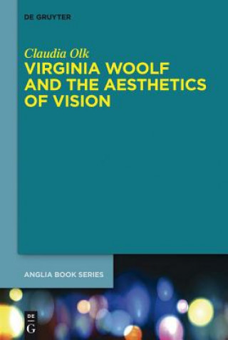 Book Virginia Woolf and the Aesthetics of Vision Claudia Olk