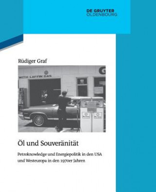 Könyv OEl und Souveranitat Rüdiger Graf