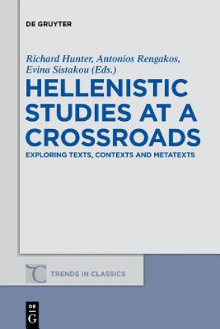 Kniha Hellenistic Studies at a Crossroads Richard Hunter