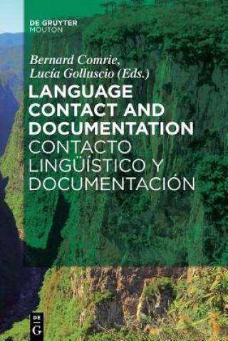 Carte Language Contact and Documentation / Contacto linguistico y documentacion Bernard Comrie