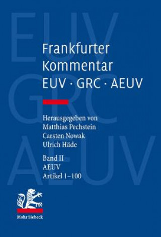 Carte Frankfurter Kommentar zu EUV, GRC und AEUV Matthias Pechstein