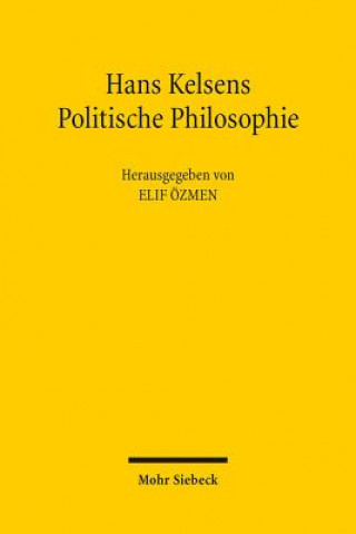 Buch Hans Kelsens Politische Philosophie Elif Özmen