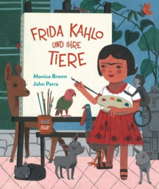 Kniha Frida Kahlo und ihre Tiere Monica Brown