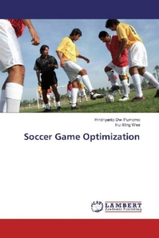 Boek Soccer Game Optimization Hindriyanto Dwi Purnomo