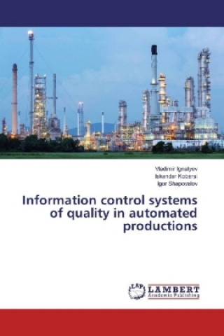 Kniha Information control systems of quality in automated productions Vladimir Ignatyev