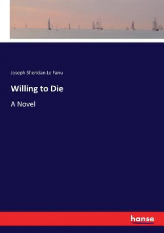Buch Willing to Die Joseph Sheridan Le Fanu