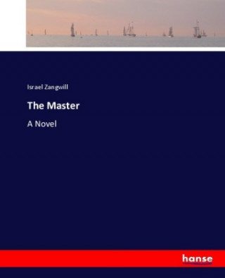 Knjiga The Master Israel Zangwill