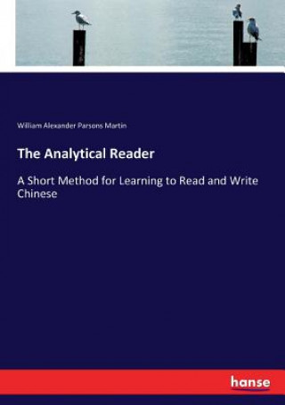 Kniha Analytical Reader William Alexander Parsons Martin