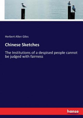 Kniha Chinese Sketches Herbert Allen Giles