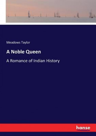 Книга Noble Queen Meadows Taylor