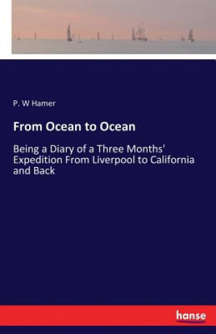 Kniha From Ocean to Ocean P. W Hamer