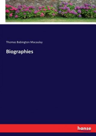 Libro Biographies Thomas Babington Macaulay