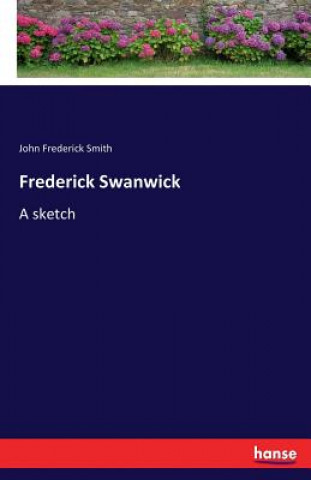 Kniha Frederick Swanwick John Frederick Smith