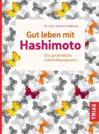 Книга Gut leben mit Hashimoto Joachim Feldkamp