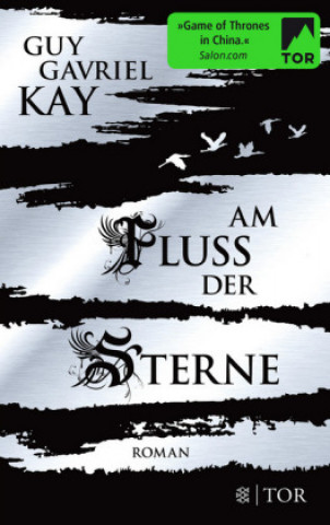 Książka Am Fluss der Sterne Guy Gavriel Kay