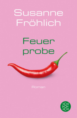 Książka Feuerprobe Susanne Fröhlich