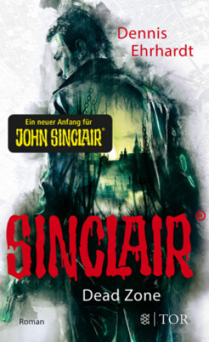 Könyv Sinclair - Dead Zone Dennis Ehrhardt
