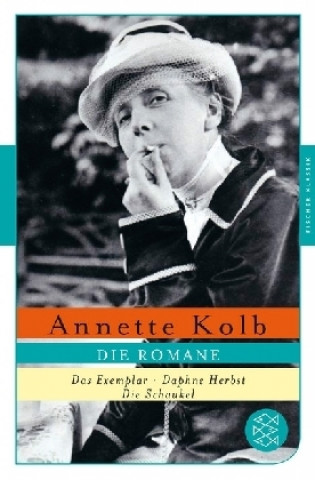 Buch Die Romane Annette Kolb