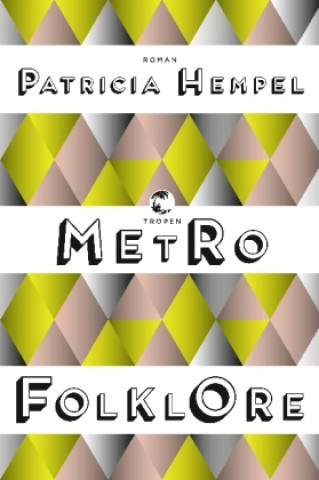 Książka Metrofolklore Patricia Hempel