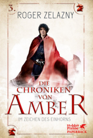 Könyv Im Zeichen des Einhorns (Die Chroniken von Amber, Bd. 3) Roger Zelazny