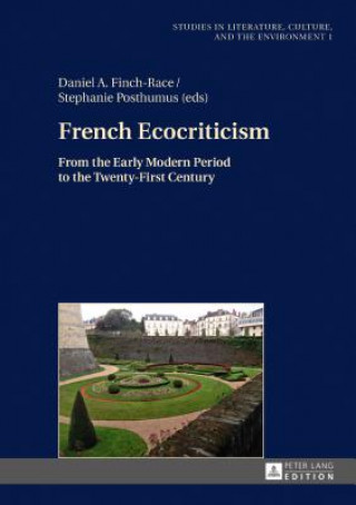 Livre French Ecocriticism Daniel Finch-Race