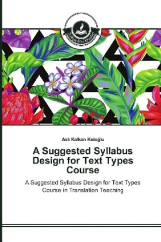 Carte A Suggested Syllabus Design for Text Types Course Asli Kalkan Kidoglu