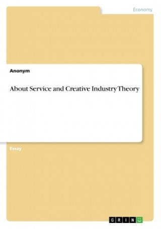 Kniha About Service and Creative Industry Theory Anonym