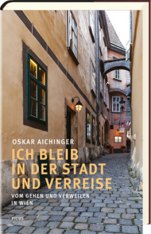 Carte Ich bleib in der Stadt und verreise Oskar Aichinger