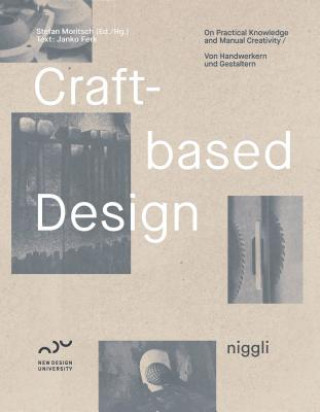Kniha Craft-Based Design Stefan Moritsch