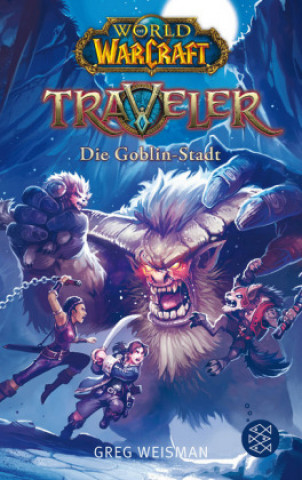 Könyv World of Warcraft: Traveler 2. Die Goblin-Stadt Greg Weisman