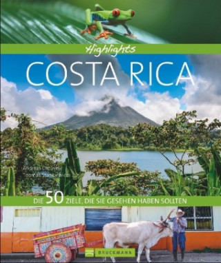 Kniha Highlights Costa Rica Andreas Dr. Drouve