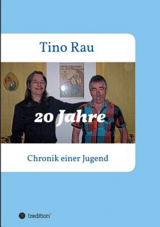 Kniha 20 Jahre Tino Rau