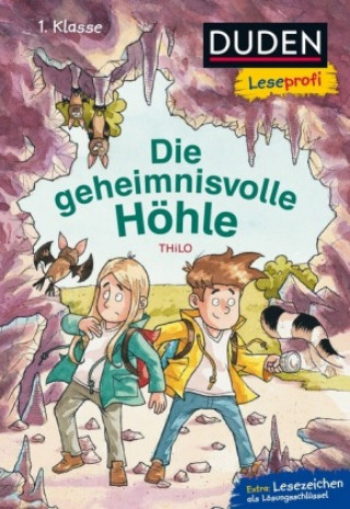 Könyv Duden Leseprofi - Die geheimnisvolle Höhle, 1. Klasse Thilo