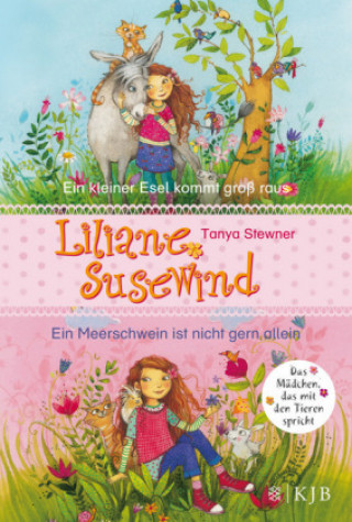 Kniha Liliane Susewind. Ein kleiner Esel kommt groß raus & Ein Meerschwein ist nicht gern allein. (Doppelband 1 & 2 für jüngere Leser) Tanya Stewner