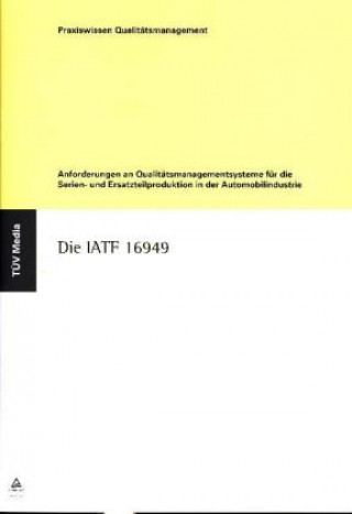 Könyv Die IATF 16949 Peter Dr. Strompen