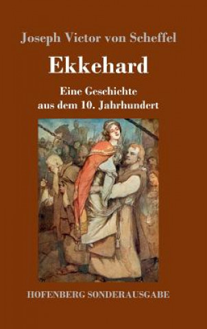 Kniha Ekkehard Joseph Victor Von Scheffel