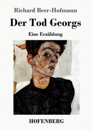 Könyv Tod Georgs Richard Beer-Hofmann