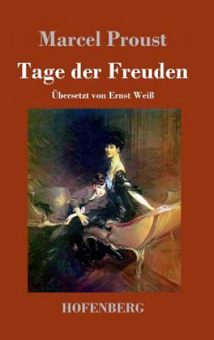 Kniha Tage der Freuden Marcel Proust