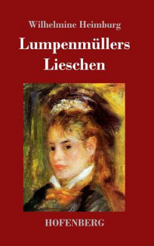 Книга Lumpenmullers Lieschen Wilhelmine Heimburg