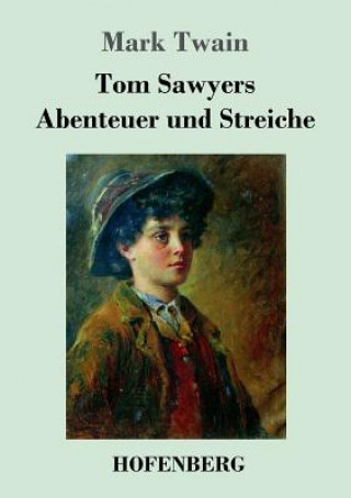 Carte Tom Sawyers Abenteuer und Streiche Mark Twain