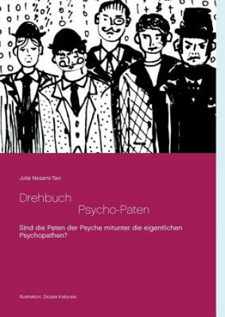 Książka Drehbuch - Die Psycho-Paten Julie Nezami-Tavi