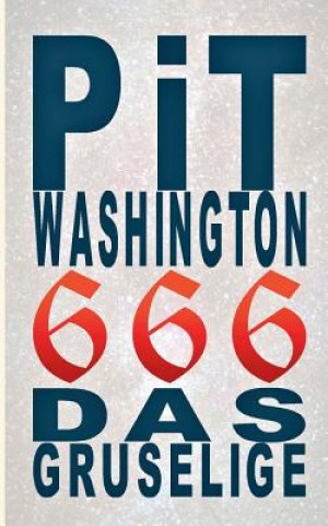 Kniha 666 Pit Washington