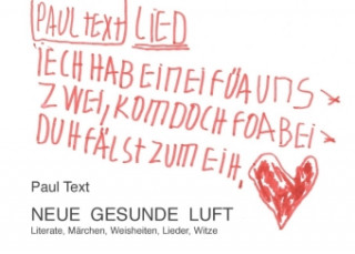 Könyv Neue gesunde Luft Paul Text