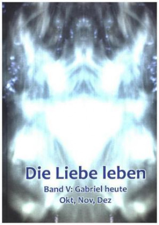 Книга Band 5: Gabriel heute (Okt, Nov, Dez) Gabriele da Marconte