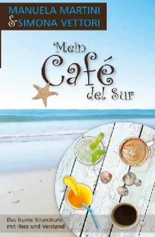 Książka Mein Café del Sur Simona Vettori