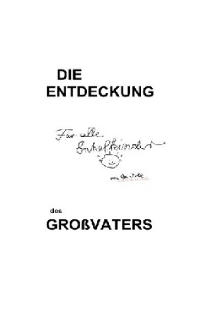 Libro Die Entdeckung des Großvaters Margarete Meier