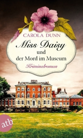 Kniha Miss Daisy und der Mord im Museum Carola Dunn