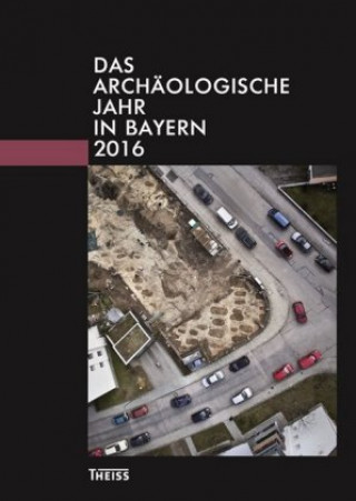 Carte Das archäologische Jahr in Bayern Bayerisches Landesamt