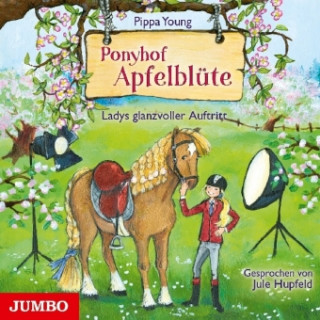 Audio Ponyhof Apfelblüte. Ladys glanzvoller Auftritt Pippa Young
