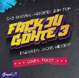 Аудио Fack Ju Göhte 3 Bora Dagtekin